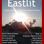 Archive Eastlit July 2013. The Front cover picture is Rising by Sinlaratn Soontornviset. The Eastlit July 2013 cover was designed and created by Graham Lawrence. 