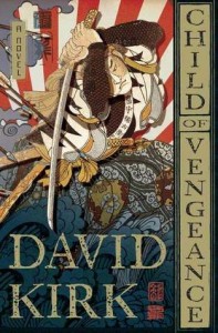 A book review by Stefanie Field: Child of Vengeance by David Kirk.