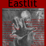 Eastlit August 2015 Cover. Picture: Hibakusha by Annie Ridd. Cover design by Graham Lawrence. Copyright photographer, Eastlit and Graham Lawrence.