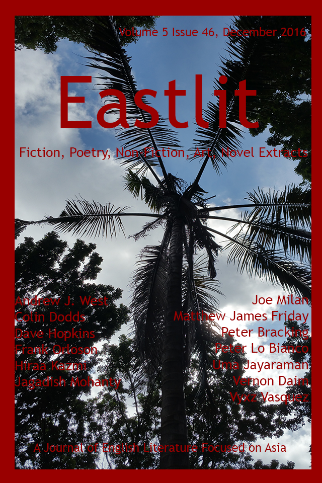 Eastlit December 2016 Cover Picture: Lone Coconut Tree by Dave Hopkins. Cover design by Graham Lawrence. Copyright photographer, Eastlit and Graham Lawrence.